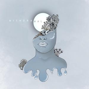 Withdrawal (feat. Lakshmi Priya)