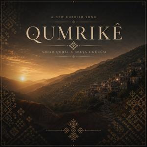 Qumrike (feat. Sidad Qedri)