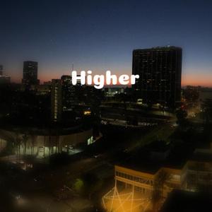 Higher (feat. RAIZE)
