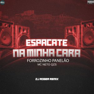 Forrozinho Panelão Espacate na Minha Cara