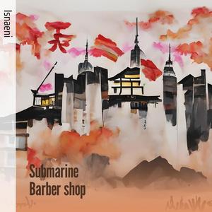 Submarine Barber Shop