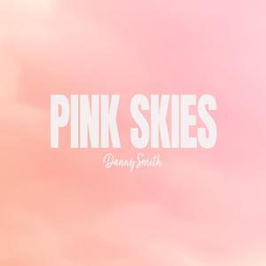 Pink Skies