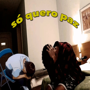 Só Quero Paz