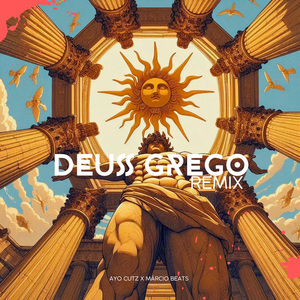 Deuss Grego (Dificuldade) (Remix)