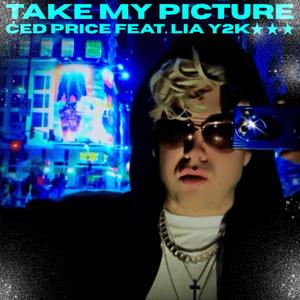 Take My Picture (feat. Lia Y2K)