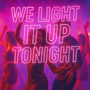 We light it up tonight