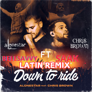 Down 2 Ride (Latin Remix)