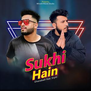 Sukhi hain (feat. Snym) (Hiphop) (Hiphop)
