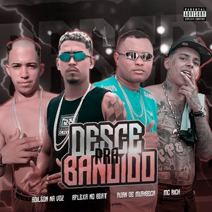 Desce pra Bandido (feat. Mc Rick)
