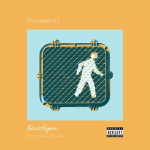 Crosswalks (feat. Louie the Kid)