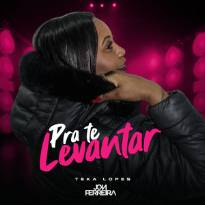 Pra Te Levantar