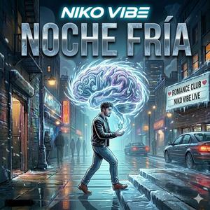 NOCHE FRIA