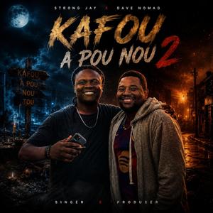 KAFOU A POU NOU 2