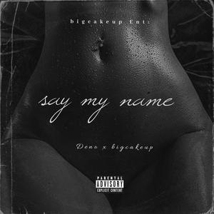 Say My Name