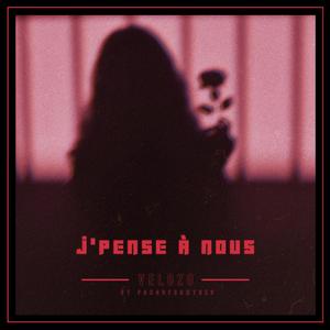 J'pense à nous