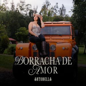 Borracha de Amor