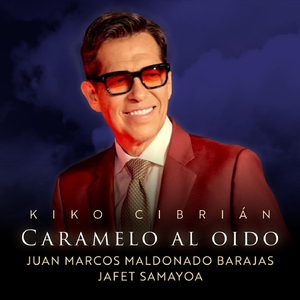 Kiko Cibrián - Caramelo Al Oído