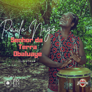 Senhor da Terra Obaluaye (Estúdio)