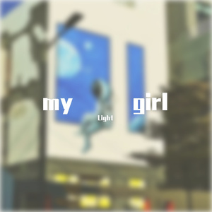 my girl（prod. JestonBeatz）