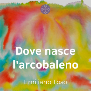 Dove Nasce L'arcobaleno