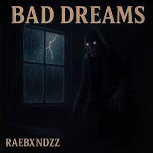 Bad Dreams