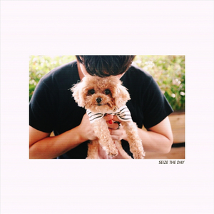 Seize the Day