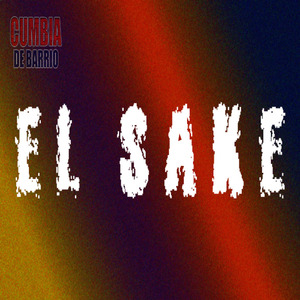 El Sake - Préndete A Mi Tren