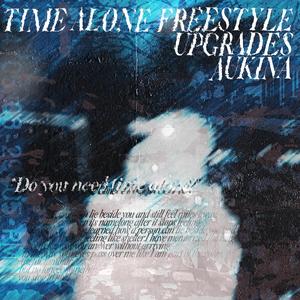 TIME ALONE FREESTYLE