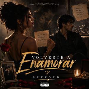 Volverte a Enamorar