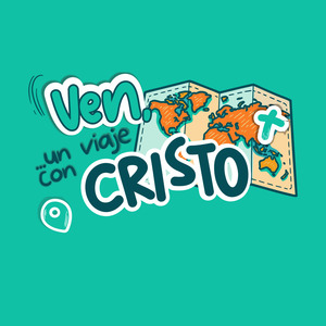 VEN UN VIAJE CON CRISTO