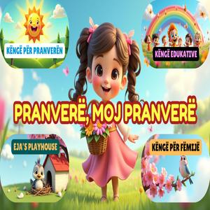 Pranverë moj pranverë | Këngë edukative për Fëmijë | Albanian Kids Song