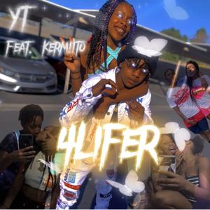 4Lifer (feat. Kermiito)