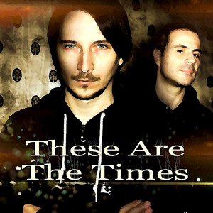 These Are the Times (Angello T. Dance 2 Trance Mix)