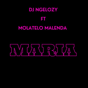 DJ Ngelozy -Maria