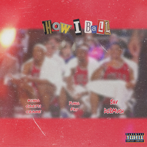 How I Ball