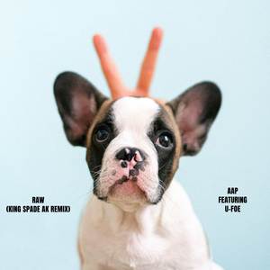 Raw (King Spade AK Remix)
