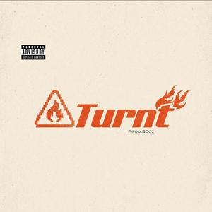 Turnt