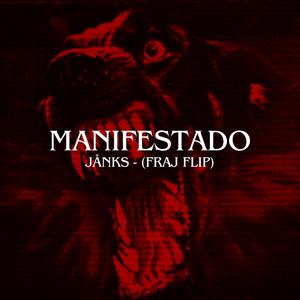 Manifestado (Fraj Flip)