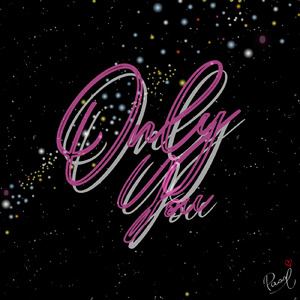 Only you