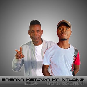 Bagana Ketswa Ka Ntlong