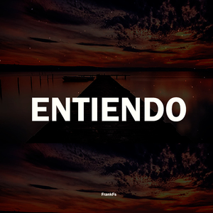 Entiendo