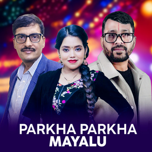 PARKHA PARKHA MAYALU