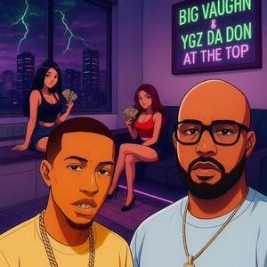 At The Top (feat. YGZ Da Don)