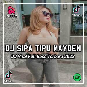 DJ SUPA TIPA TIPU ALA SIPA NANDO NANDO MAYDEN VIRAL TIKTOK
