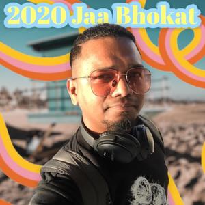 2020 Jaa Bhokat