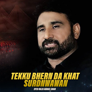 Tekku Bhern Da khat Surdnwawan