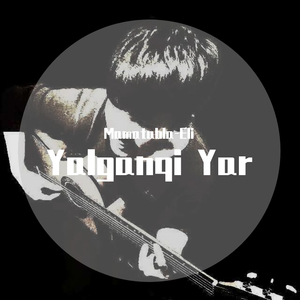 YaLGaNQi YaR（翻自 Mamatabla-Eli）