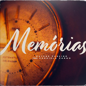 Memórias (feat. Gabriela Carmo)