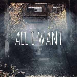 All I Want