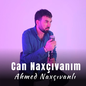 Can Naxçıvanım